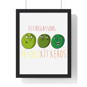 Pèsols, xítxeros i estiregassons — Poster enmarcado vertical