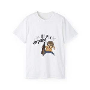 «Un palo!» — Camiseta ultra algodon