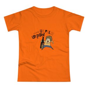 «Un palo!» — Camiseta mujer punto liso