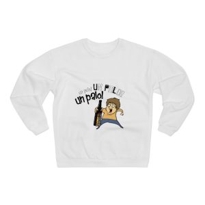 «Un palo!» — Sudadera cuello redondo premium