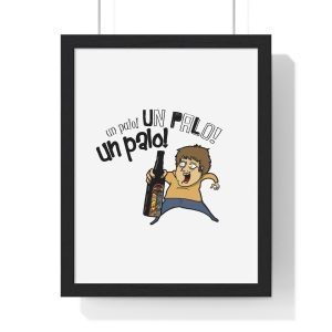 «Un palo!» — Poster enmarcado vertical