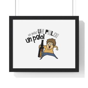 «Un palo!» — Poster enmarcado horizontal