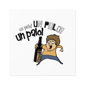 «Un palo!» — Pegatinas laminadas cuadradas