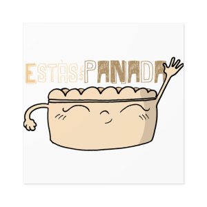 unisex «Estás panada» — Pegatinas laminadas cuadradas