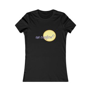 «Un capfico?» — Camiseta mujer Favorite