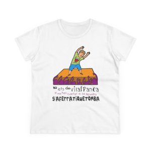 No ets de Vilafranca — Camiseta mujer algodon medio