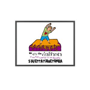 No ets de Vilafranca — Poster con marco de madera