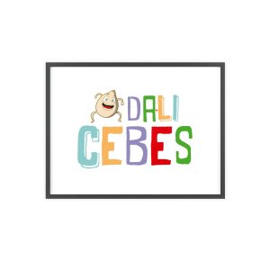 Dali cebes — Poster con marco de madera