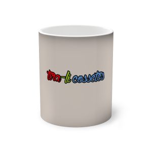 Tra-li cossetes — Taza magica que cambia de color