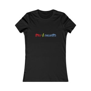«tira-li cossetes» — Camiseta mujer Favorite