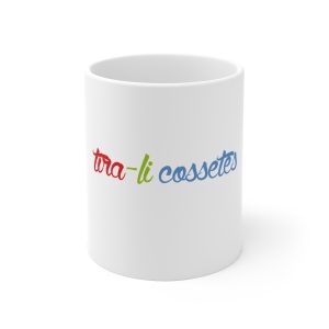 «tira-li cossetes» — Taza de ceramica