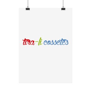 «tira-li cossetes» — Poster