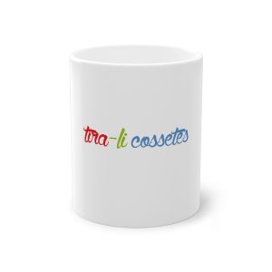 «tira-li cossetes» — Taza estandar 325 ml
