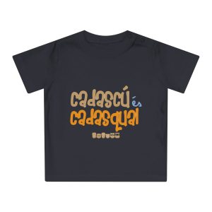 «Cadascú és cadasqual» — Camiseta de bebe