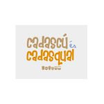 «Cadascú és cadasqual» — Panel de aluminio