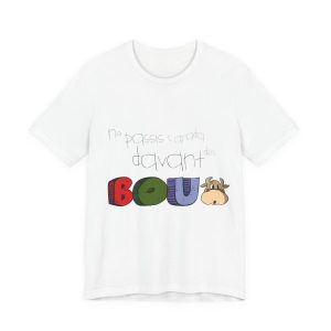 No passis s’arada davant es bou — Camiseta jersey manga corta