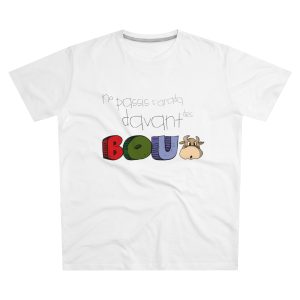 No passis s’arada davant es bou — Camiseta hombre corte moderno
