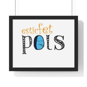 Esic fet polç — Poster enmarcado horizontal