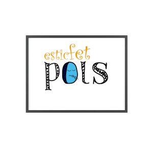 Esic fet polç — Poster con marco de madera