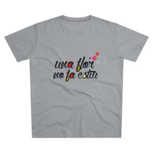«Una flor no fa estiu» — Camiseta hombre corte moderno