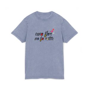 «Una flor no fa estiu» — Camiseta lavado acido cuello redondo