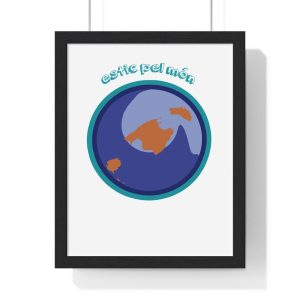 «Estic pel món redó» — Poster enmarcado vertical