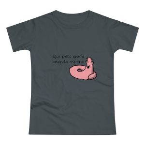 «Qui pets envia» — Camiseta mujer punto liso