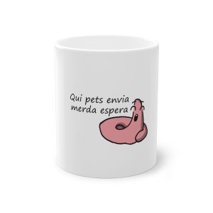 «Qui pets envia» — Taza estandar 325 ml