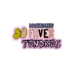 «Divendres, faves tendres» — Pegatinas de vinilo troqueladas