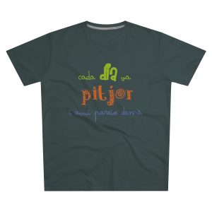 «Cada dia va pitjor i avui pareix demà» — Camiseta hombre corte moderno