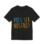 Vols ser nostro? — Camiseta jersey manga corta