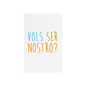 Vols ser nostro? — Cartel de metacrilato con soporte