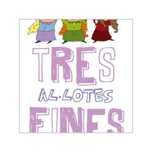 «Tres al·lotes fines» — Pegatinas de vinilo cuadradas
