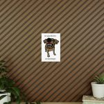fulfilment-31880-camiseta-ca-que-ladra-no-mossega-poster-en-papel-fotografico-3