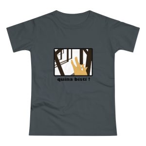 Bisti – Quina bisti! — Camiseta mujer punto liso