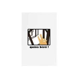Bisti – Quina bisti! — Cartel de metacrilato con soporte