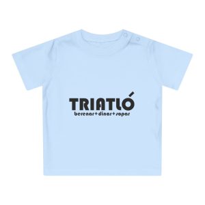 Triatló: berenar + dinar + sopar — Camiseta de bebe