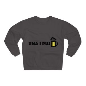 «Una i pus» cervessa — Sudadera cuello redondo premium