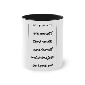 «tirali cossetes cançó» — Taza bicolor