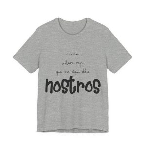 «No en volem cap que no sigui dels nostros» — Camiseta jersey manga corta