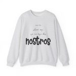 «No en volem cap que no sigui dels nostros» — Sudadera cuello redondo
