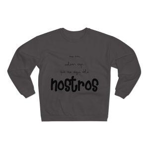 «No en volem cap que no sigui dels nostros» — Sudadera cuello redondo premium