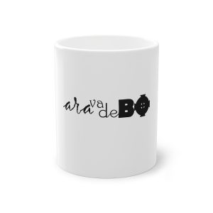 unisex «Ara va de BÓ» — Taza estandar 325 ml