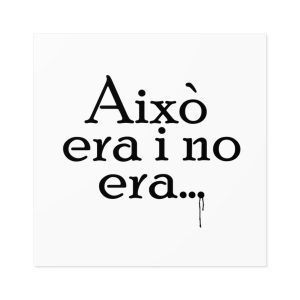 «Això era i no era...» — Pegatinas laminadas cuadradas