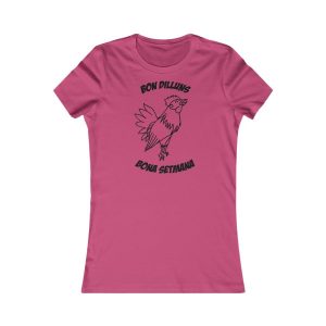 «Bon dilluns, bona setmana» — Camiseta mujer Favorite