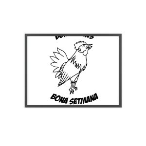 «Bon dilluns, bona setmana» — Poster con marco de madera