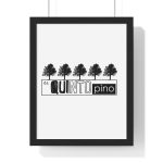 «Es quinto pino» — Poster enmarcado vertical