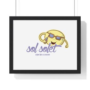 Sol solet, vine'm a veure — Poster enmarcado horizontal