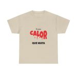 Arena - Camiseta Fa una calor que mata Arena - Camiseta Fa una calor que mata