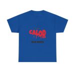 royal - Camiseta Fa una calor que mata royal - Camiseta Fa una calor que mata